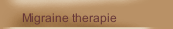 Migraine therapie